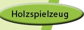 Holzspielzeug